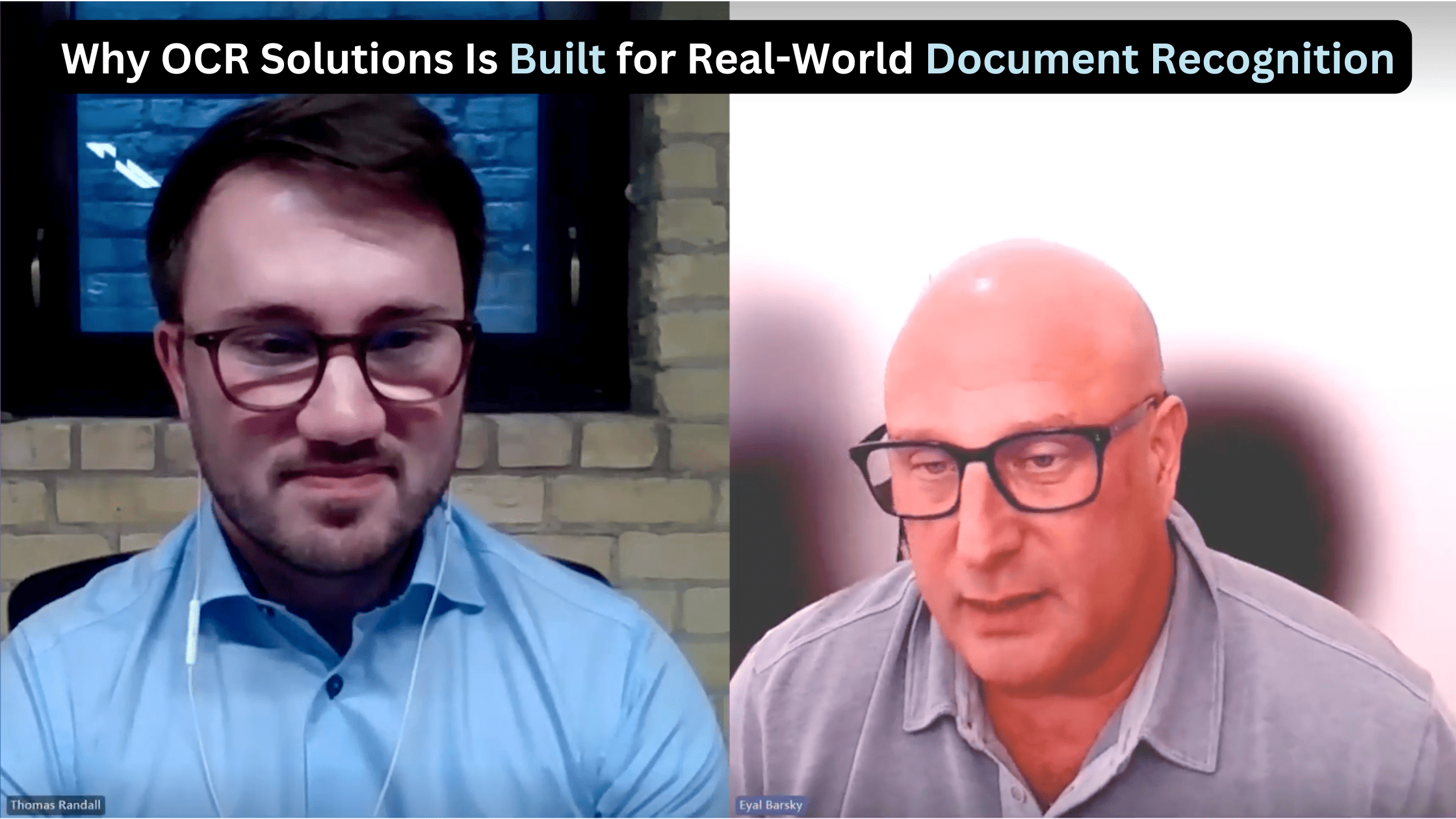 Eyal Barsky and Thomas Randall talk about OCR Solutions’ real-world approach to ID scanning, AI-powered OCR, and document automation.